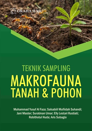 Cover buku Teknik Sampling; Makrofauna Tanah &amp; Pohon