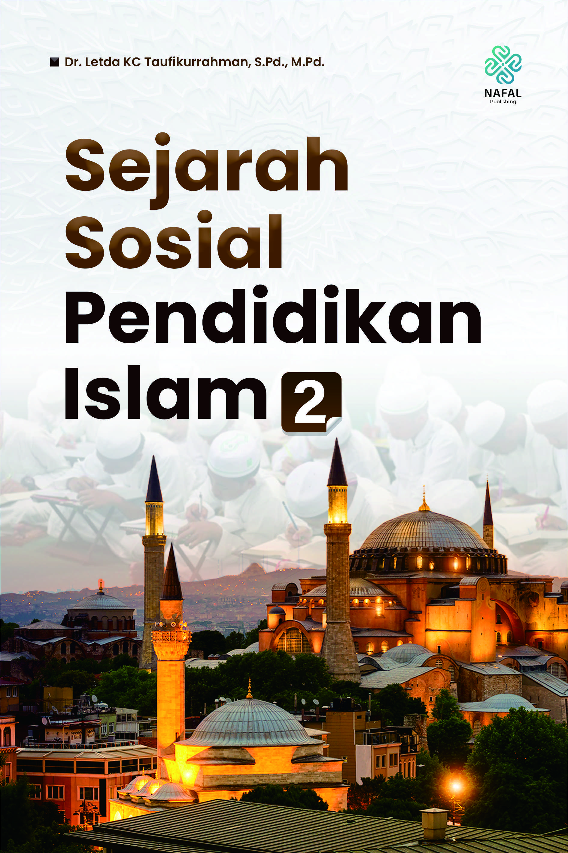Cover buku SEJARAH SOSIAL PENDIDIKAN ISLAM 2