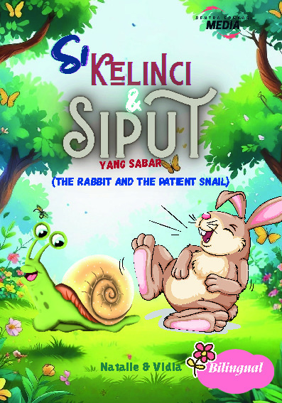 Cover buku Si Kelinci &amp; Siput Yang Sabar (The Rabbit and The Patient Snail)